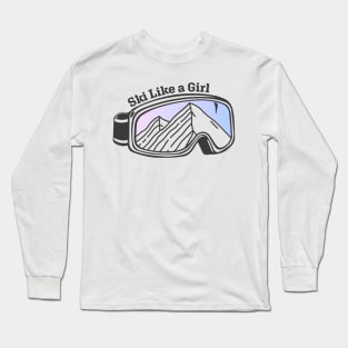 Sunset Mountain Ski Goggles | Ski Like A Girl Long Sleeve T-Shirt